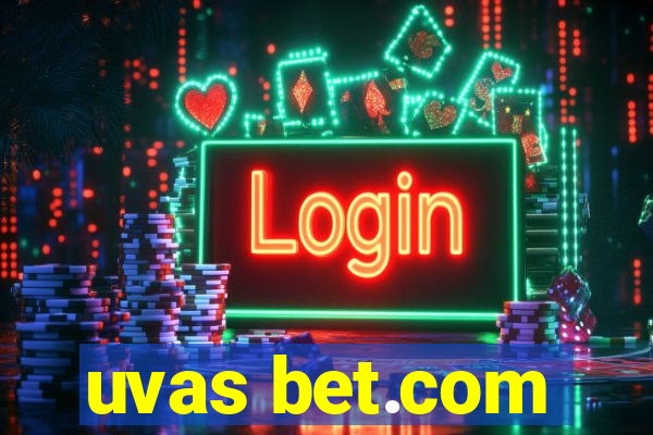 uvas bet.com